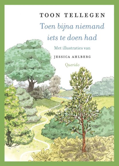 Toen bijna niemand iets te doen had, Toon Tellegen - Gebonden - 9789045115450
