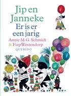 Jip en Janneke / Er is er een jarig | Annie M.G. Schmidt ; Fiep Westendorp | 