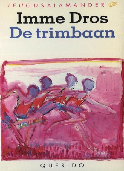 De trimbaan, Imme Dros - Ebook - 9789045115726