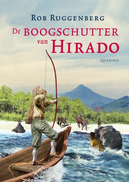 De boogschutter van Hirado, Rob Ruggenberg - Ebook - 9789045116082