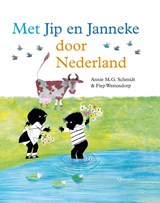Met Jip en Janneke door Nederland, Annie M.G. Schmidt -  - 9789045116112