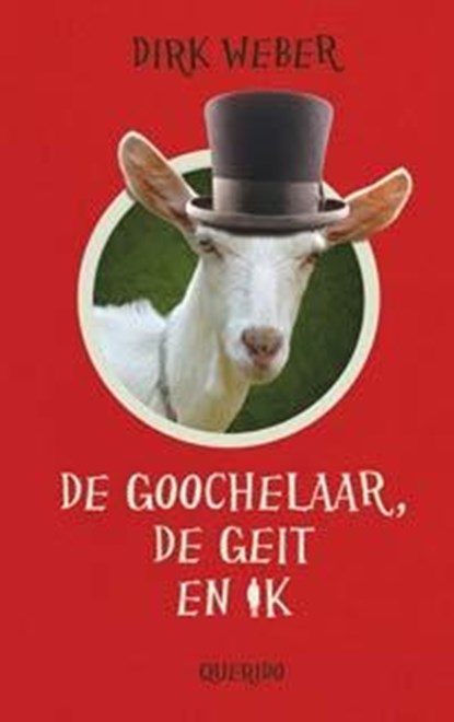 De goochelaar, de geit en ik, Dirk Weber - Gebonden - 9789045116143