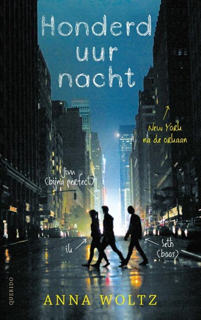 Honderd uur nacht, Anna Woltz - Paperback - 9789045116396