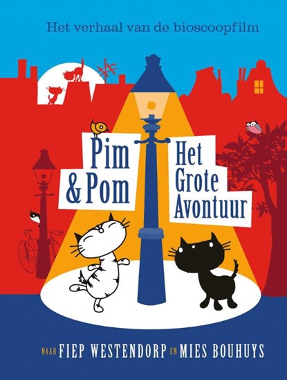 Pim en Pom Het grote avontuur, Mies Bouhuys - Gebonden - 9789045116402