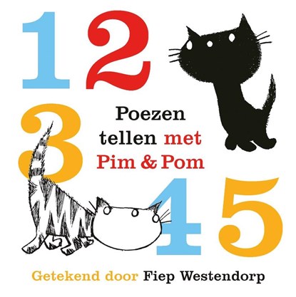 Poezen tellen met Pim en Pom, Fiep Westendorp - Gebonden - 9789045116495