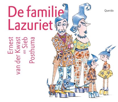 De familie Lazuriet, Ernest van der Kwast - Ebook - 9789045116587