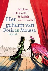 Het geheim van Rosie en Moussa | Michael de Cock | 