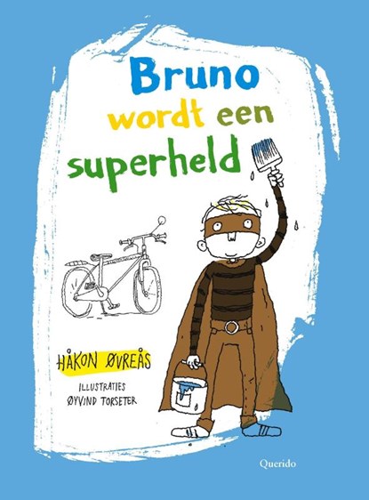 Bruno wordt een superheld, Hakon Ovreas - Gebonden - 9789045117218