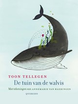 De tuin van de walvis, Toon Tellegen -  - 9789045117607