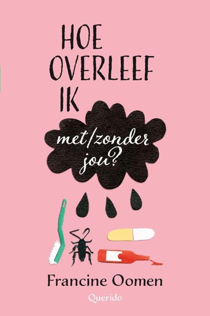 Hoe overleef ik met/zonder jou?, Francine Oomen - Paperback - 9789045117690