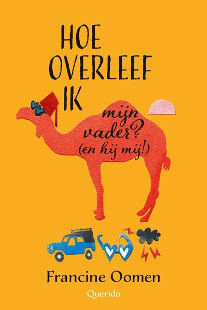 Hoe overleef ik mijn vader? (en hij mij!), Francine Oomen - Ebook - 9789045117966