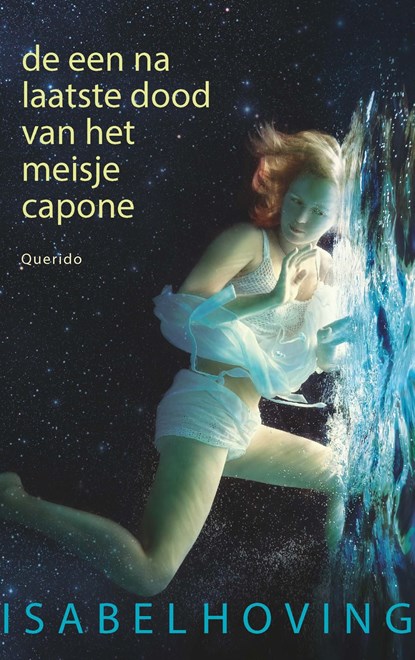 De een na laatste dood van het meisje Capone, Isabel Hoving - Ebook - 9789045118499