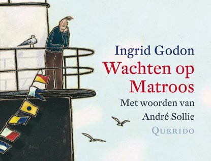 Wachten op Matroos, André Sollie - Gebonden - 9789045118864