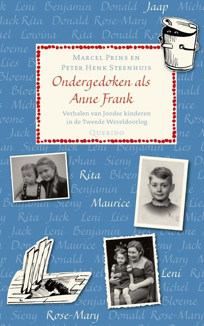 Ondergedoken als Anne Frank, Marcel Prins ; Peter Henk Steenhuis - Paperback - 9789045119571