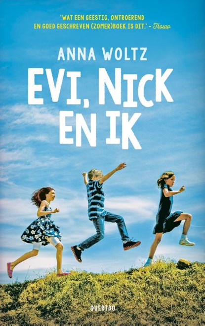 Evi, Nick en ik, Anna Woltz - Gebonden - 9789045119724