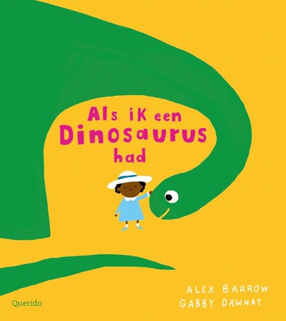 Als ik een dinosaurus had, Gabby Dawnay - Gebonden - 9789045120041