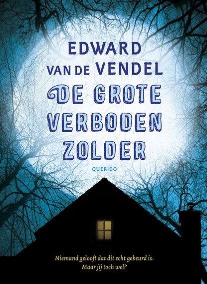 De grote verboden zolder, Edward van de Vendel - Ebook - 9789045120652