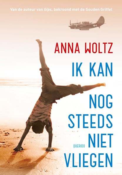 Ik kan nog steeds niet vliegen, Anna Woltz - Ebook - 9789045120713