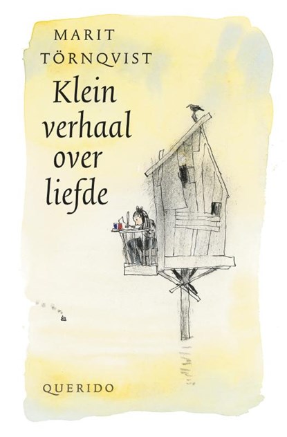Klein verhaal over liefde, Marit Törnqvist - Gebonden - 9789045120997