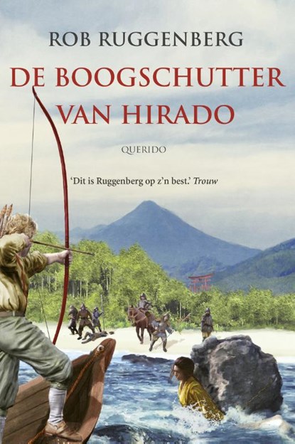 De boogschutter van Hirado, Rob Ruggenberg - Paperback - 9789045121185