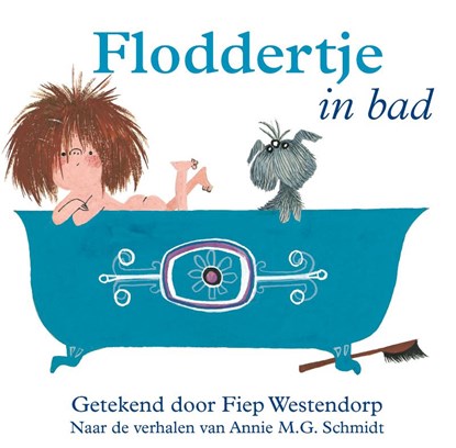 Floddertje in bad, Annie M.G. Schmidt - Paperback - 9789045121659