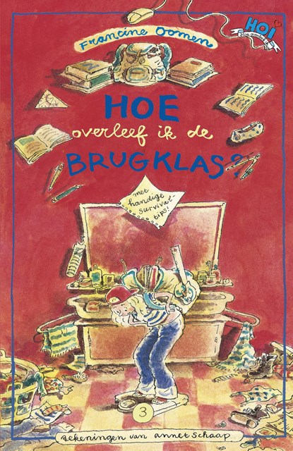 Hoe overleef ik de brugklas?, Francine Oomen - Gebonden - 9789045122182