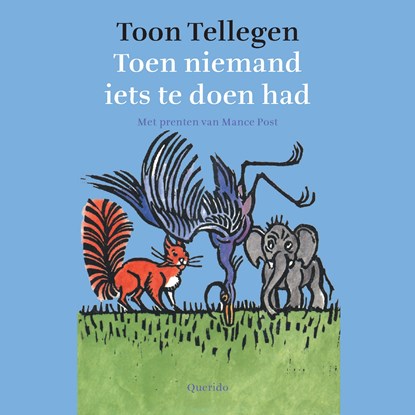 Toen niemand iets te doen had, Toon Tellegen - Luisterboek MP3 - 9789045122960