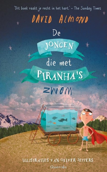 De jongen die met piranha's zwom, David Almond - Paperback - 9789045123066