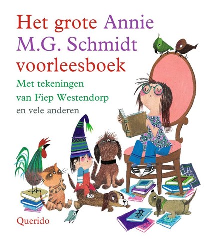 Het grote Annie M.G. Schmidt voorleesboek, Annie M.G. Schmidt - Paperback - 9789045123448