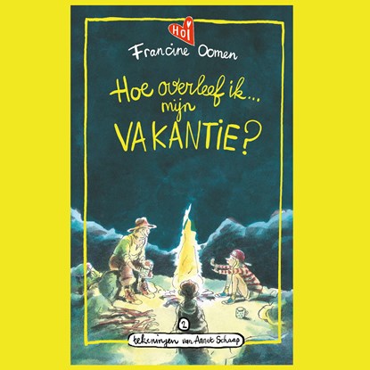 Hoe overleef ik mijn vakantie?, Francine Oomen - Luisterboek MP3 - 9789045123516