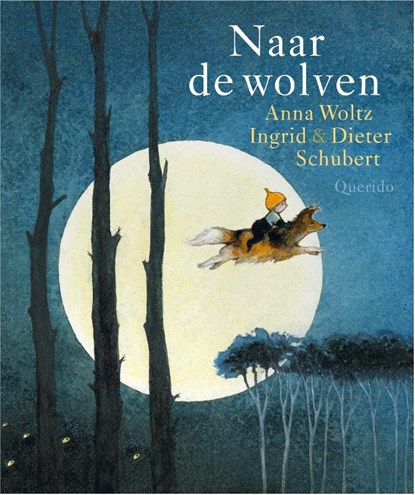 Naar de wolven, Anna Woltz - Gebonden - 9789045123653