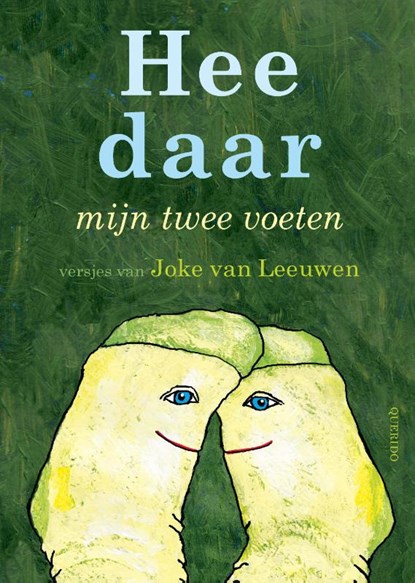 Hee daar mijn twee voeten, Joke van Leeuwen - Gebonden - 9789045123677