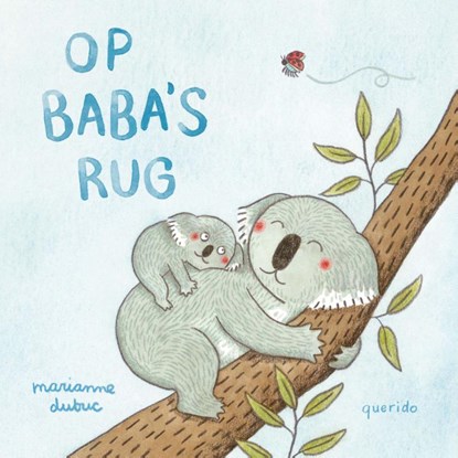Op Baba's rug, Marianne Dubuc - Paperback - 9789045123691