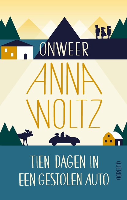 Onweer & Tien dagen in een gestolen auto, Anna Woltz - Ebook - 9789045123912