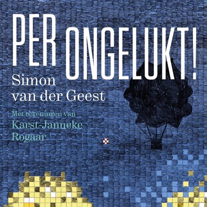 Per ongelukt!, Simon van der Geest - Luisterboek MP3 - 9789045124070