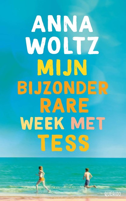 Mijn bijzonder rare week met Tess, Anna Woltz - Paperback - 9789045124193