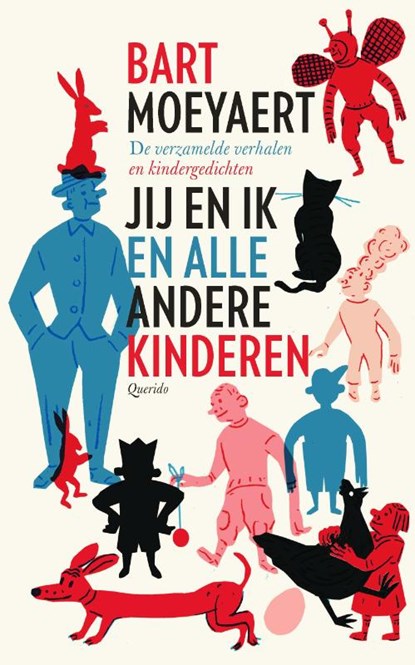 Jij en ik en alle andere kinderen, Bart Moeyaert - Gebonden - 9789045124209