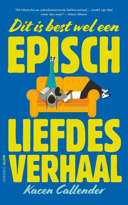 Dit is best wel een episch liefdesverhaal, Kacen Callender - Paperback - 9789045124575