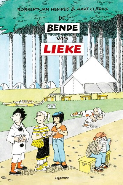 De bende van Lieke, Robbert-Jan Henkes - Gebonden - 9789045124605