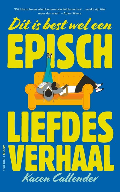 Dit is best wel een episch liefdesverhaal, Kacen Callender - Ebook - 9789045124742