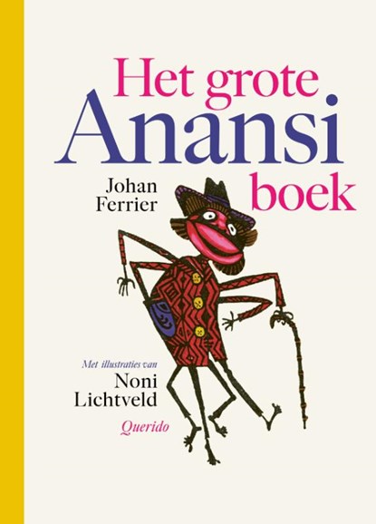 Het grote Anansiboek, Johan Ferrier - Gebonden - 9789045124896