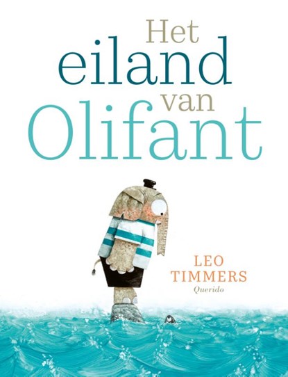 Het eiland van Olifant, Leo Timmers - Gebonden - 9789045124957