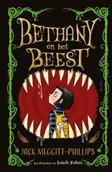 Bethany en het beest | Jack Meggitt-Phillips | 9789045125183