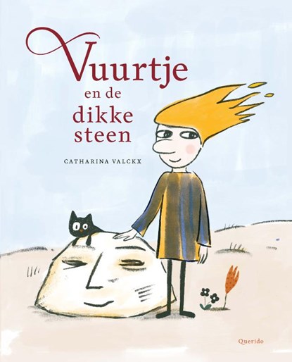 Vuurtje en de dikke steen, Catharina Valckx - Gebonden - 9789045125756