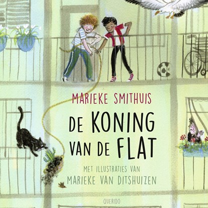 De koning van de flat, Marieke Smithuis - Luisterboek MP3 - 9789045125886