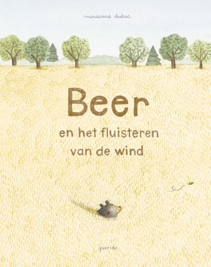 Beer en het fluisteren van de wind, Marianne Dubuc - Gebonden - 9789045126197
