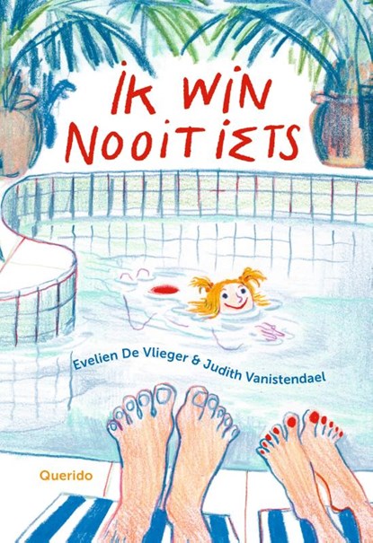 Ik win nooit iets, Evelien de Vlieger - Gebonden - 9789045126227