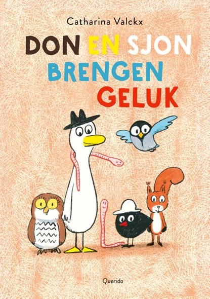 Don en Sjon brengen geluk, Catharina Valckx - Gebonden - 9789045126272