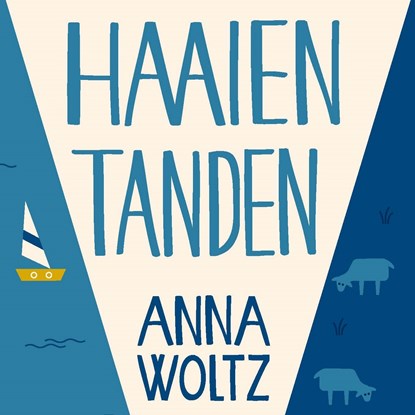 Haaientanden, Anna Woltz - Luisterboek MP3 - 9789045126616