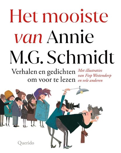 Het mooiste van Annie M.G. Schmidt, Annie M.G. Schmidt - Gebonden - 9789045126739